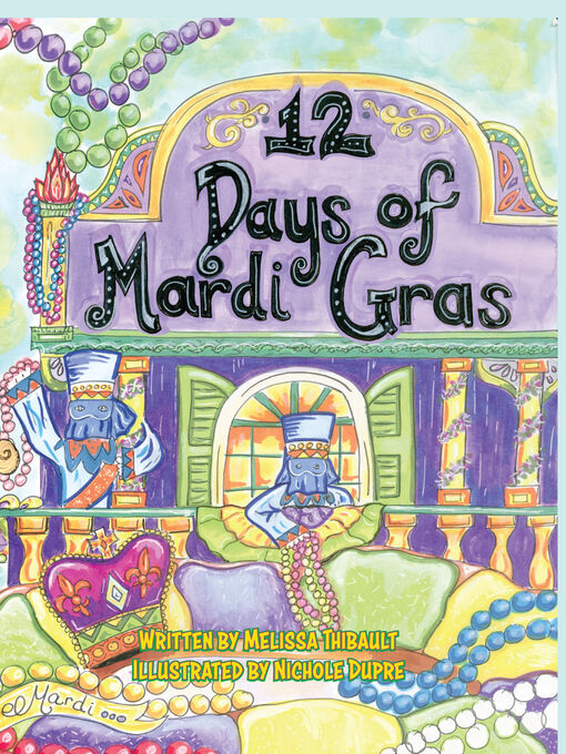 Title details for 12 Days of Mardi Gras by Melissa Thibault - Available